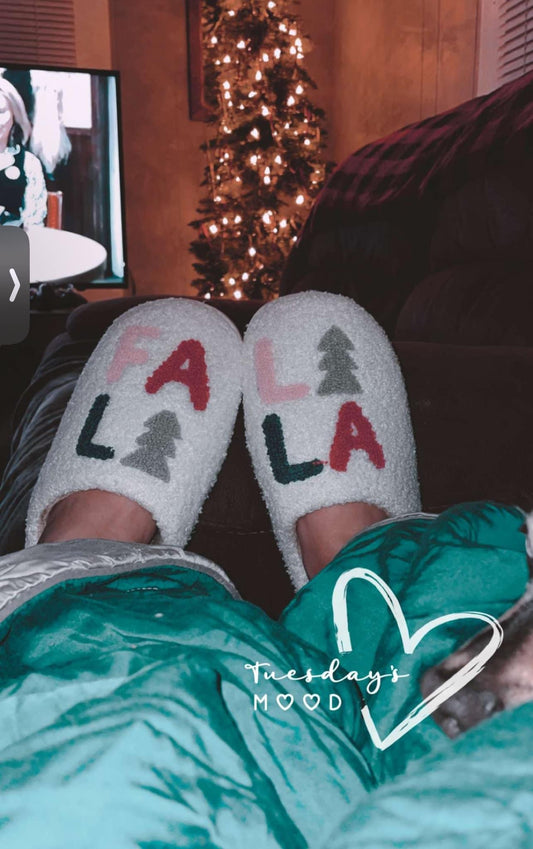 FA LA LA LA Slippers