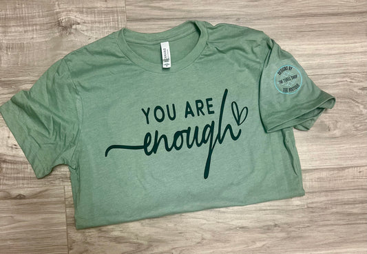 You Are Enough - Always